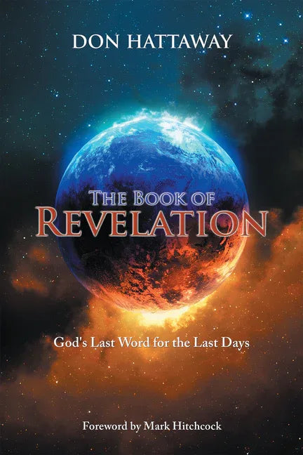 Book of Revelation: God's Last Word for the Last Days - stevensbooks
