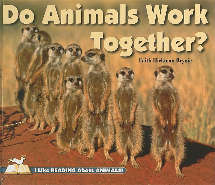 Do Animals Work Together? - stevensbooks