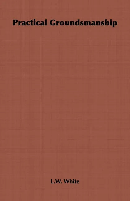 Practical Groundsmanship - stevensbooks