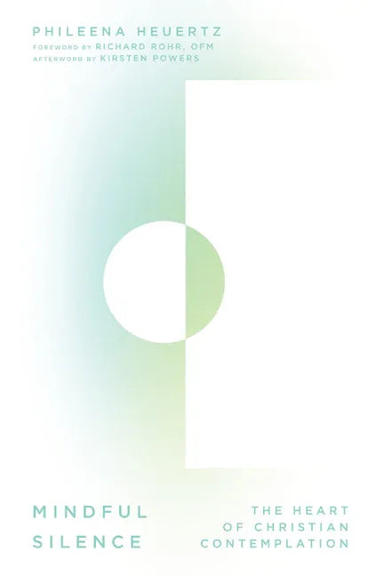 Mindful Silence: The Heart of Christian Contemplation - stevensbooks