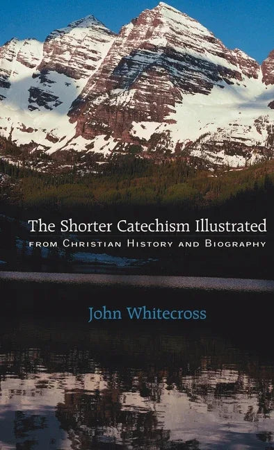 Shorter Catechism Illustrated - stevensbooks