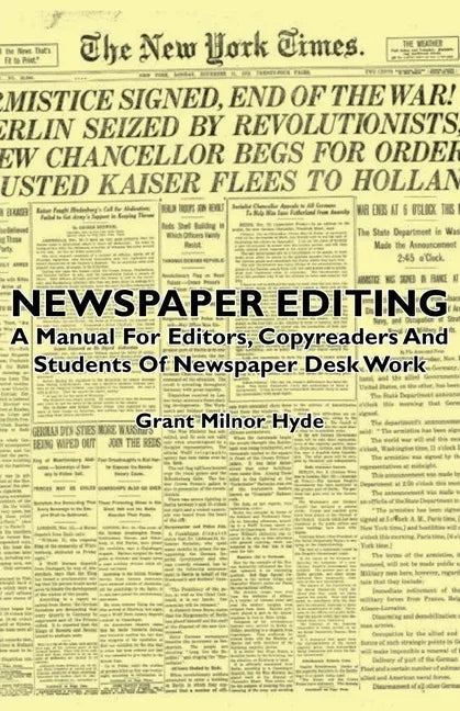 Newspaper Editing - A Manual For Editors, Copyreaders And Students Of Newspaper Desk Work - stevensbooks