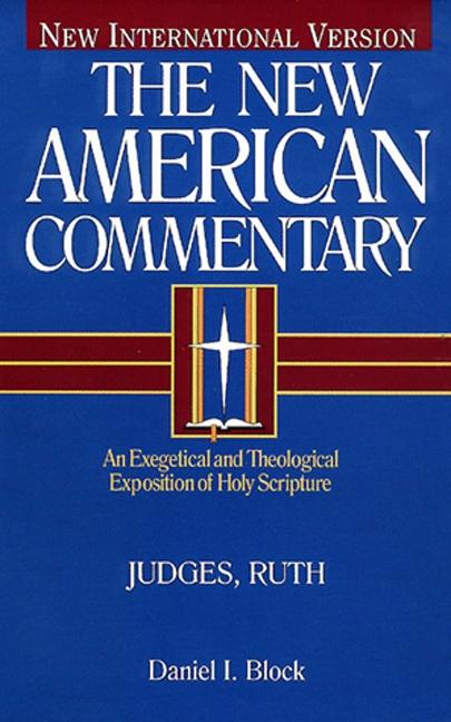 Judges, Ruth: An Exegetical and Theological Exposition of Holy Scripture Volume 6 - Ingram