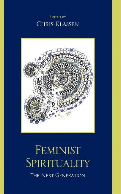 Feminist Spirituality: The Next Generation - stevensbooks