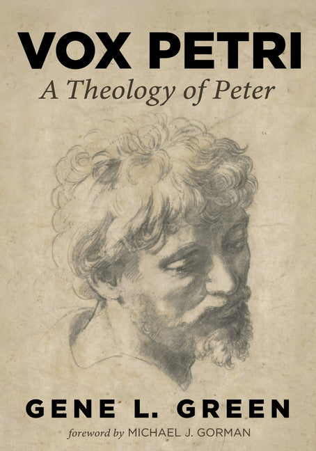Vox Petri: A Theology of Peter - Ingram