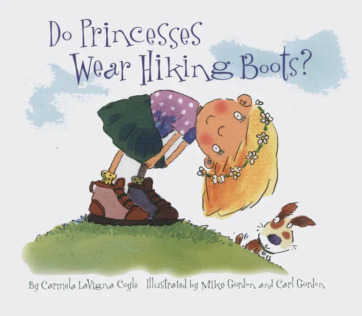 Do Princesses Wear Hiking Boots? - stevensbooks
