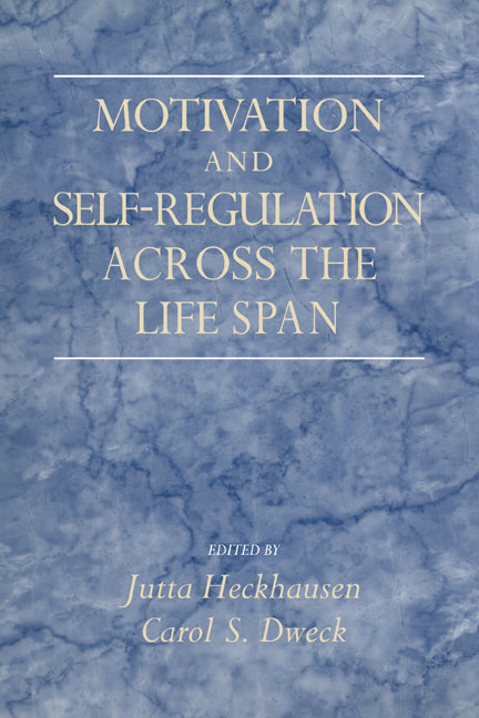 Motivation and Self-Regulation Across the Life-Span - Ingram
