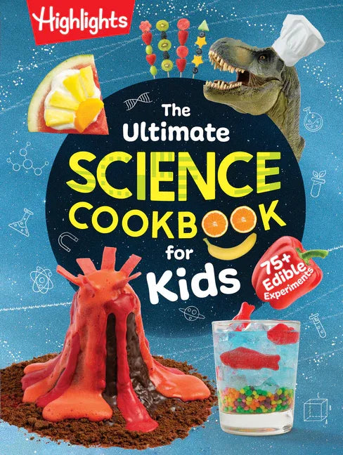 Ultimate Science Cookbook for Kids: A Cookbook for Young Scientists That Transforms the Kitchen Into a Food Lab for Learning - stevensbooks