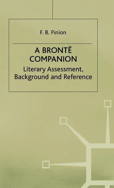 Bronte Companion: Literary Assessment, Background and Reference (1975) - stevensbooks