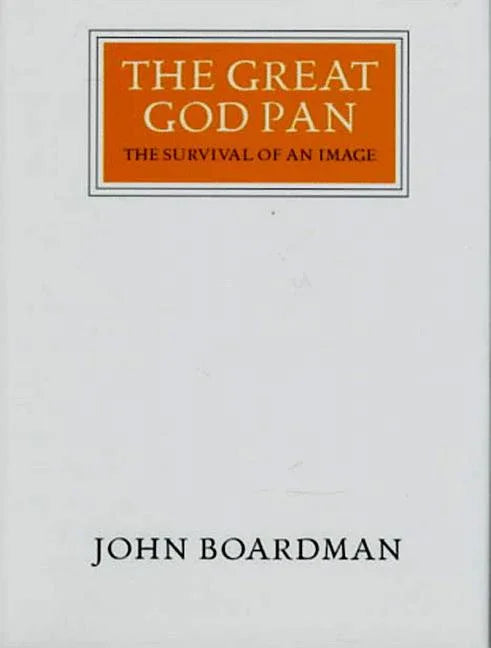 Great God Pan: The Survival of an Image - stevensbooks