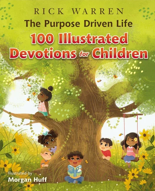 Purpose Driven Life 100 Illustrated Devotions for Children - stevensbooks