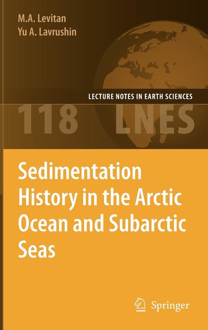 Sedimentation History in the Arctic Ocean and Subarctic Seas for the Last 130 Kyr (2009) - Ingram