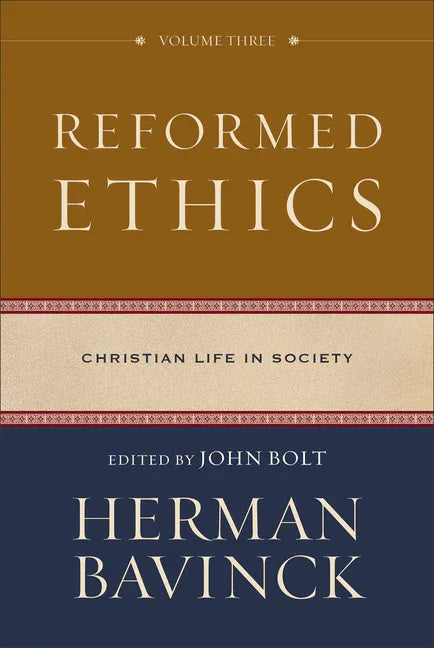 Reformed Ethics: Christian Life in Society - stevensbooks