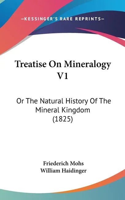 Treatise On Mineralogy V1: Or The Natural History Of The Mineral Kingdom (1825) - stevensbooks