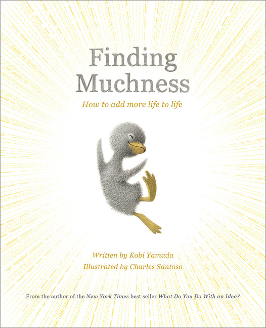 Finding Muchness: How to Add More Life to Life - Ingram