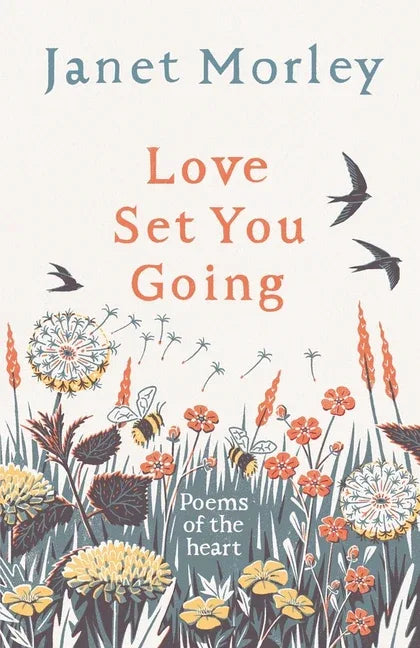 Love Set You Going: Poems of the Heart - stevensbooks