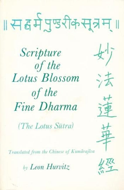 Scripture of the Lotus Blossom of the Fine Dharma (Revised) - Ingram