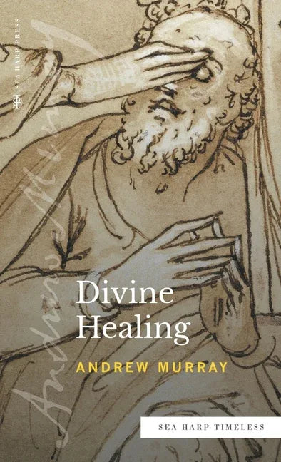 Divine Healing (Sea Harp Timeless series) - stevensbooks