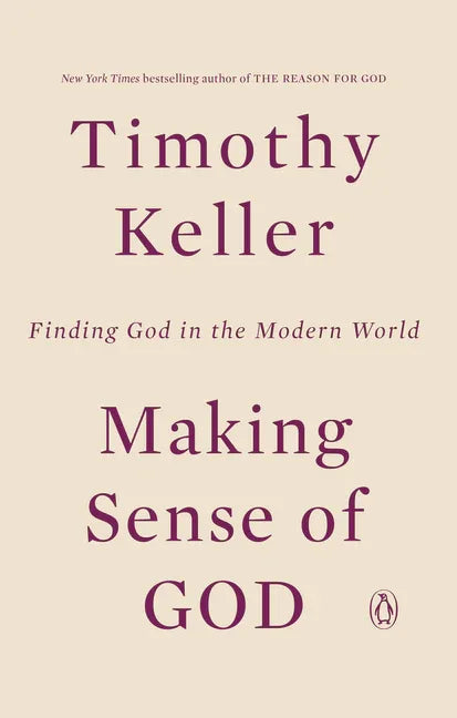 Making Sense of God: Finding God in the Modern World - stevensbooks