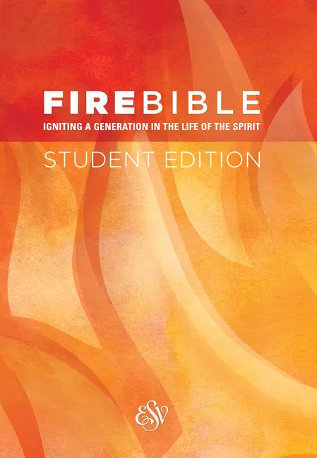 Fire Bible-ESV-Student - Ingram