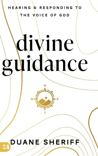 Divine Guidance: Hearing and Responding to the Voice of God - stevensbooks