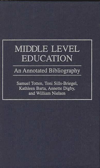 Middle Level Education: An Annotated Bibliography - stevensbooks