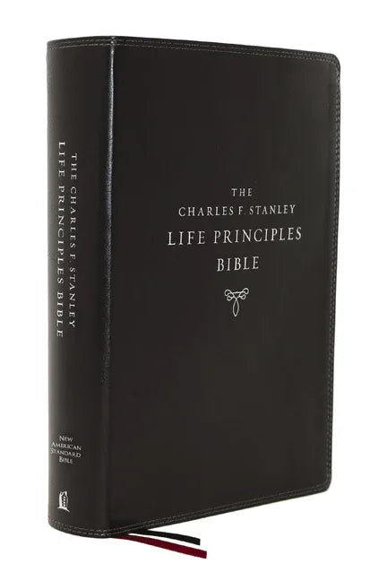 Nasb, Charles F. Stanley Life Principles Bible, 2nd Edition, Leathersoft, Black, Thumb Indexed, Comfort Print: Holy Bible, New American Standard Bible - stevensbooks