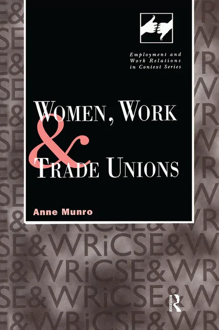 Women, Work and Trade Unions - stevensbooks