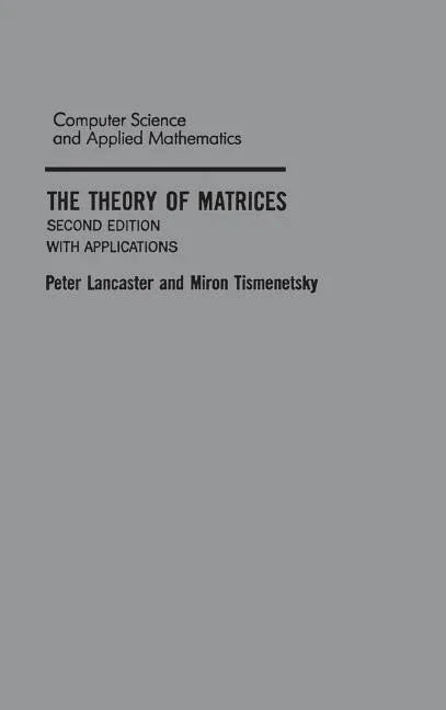 Theory of Matrices: With Applications (Revised) - stevensbooks