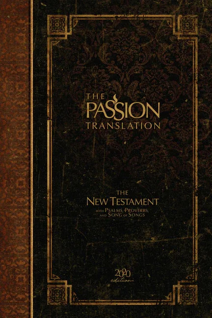 Passion Translation New Testament (2020 Edition) Hc Espresso: With Psalms, Proverbs and Song of Songs - stevensbooks