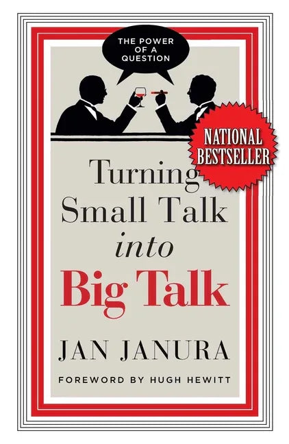 Turning Small Talk Into Big Talk - stevensbooks