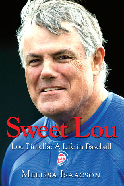 Sweet Lou: Lou Piniella: A Life in Baseball - Ingram