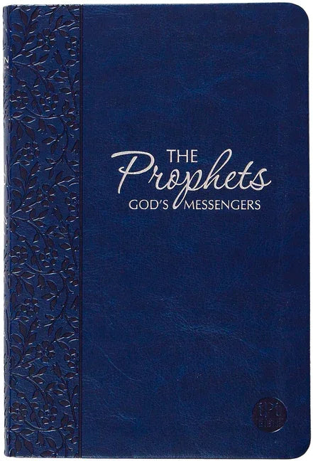 Prophets: God's Messengers (the Passion Translation) Navy - stevensbooks