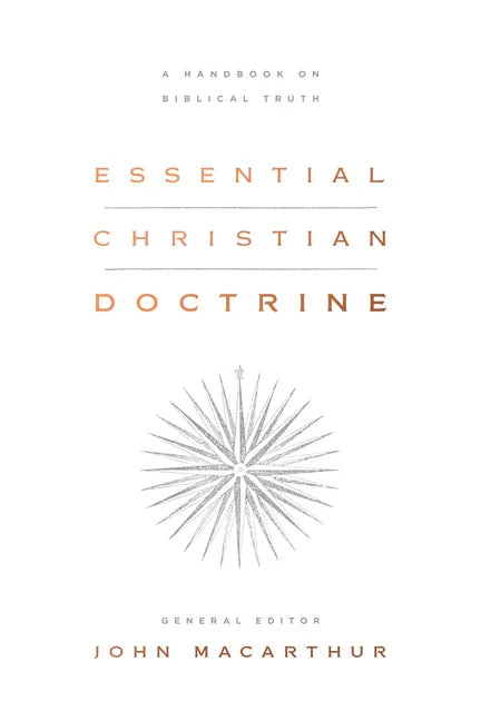 Essential Christian Doctrine: A Handbook on Biblical Truth - stevensbooks