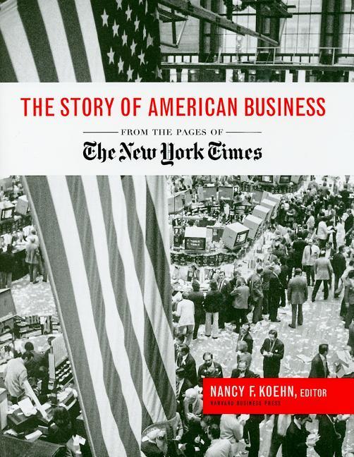 Story of American Business: From the Pages of the New York Times - stevensbooks