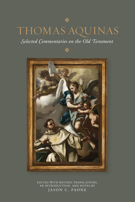 Thomas Aquinas: Selected Commentaries on the Old Testament - Ingram