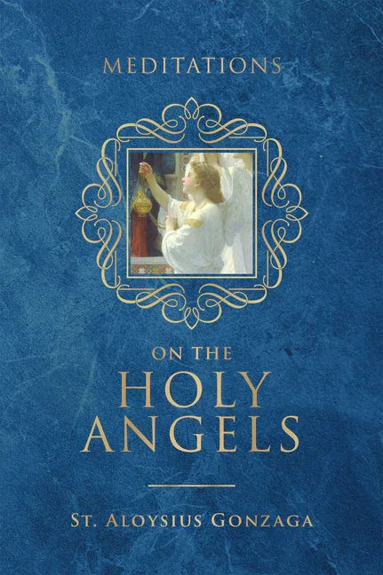 Meditations on the Holy Angels - stevensbooks