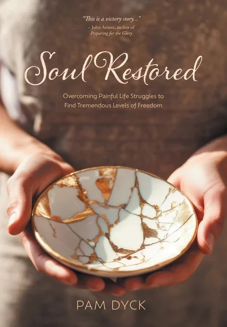 Soul Restored: Overcoming Painful Life Struggles to Find Tremendous Levels of Freedom - stevensbooks