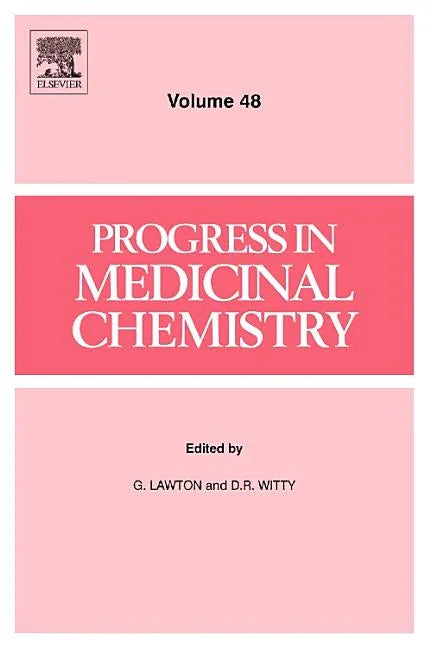 Progress in Medicinal Chemistry: Volume 47 - stevensbooks