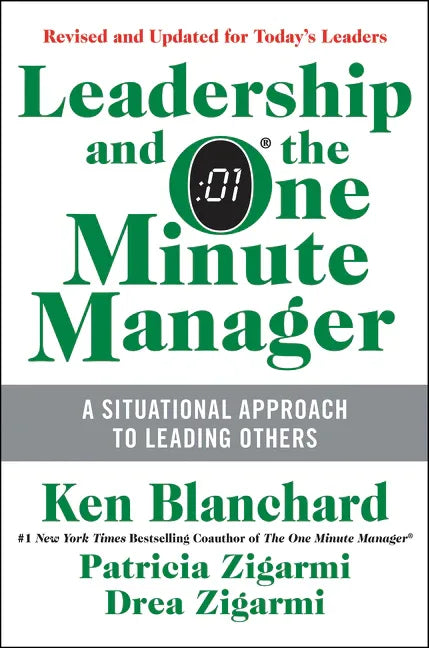 Leadership and the One Minute Manager: Increasing Effectiveness Through Situational Leadership II (Updated) - stevensbooks