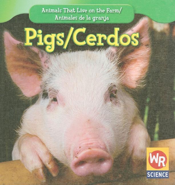 Pigs / Los Cerdos - stevensbooks