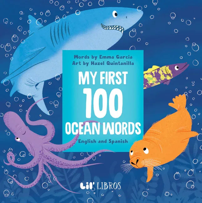 My First 100 Ocean Words in English and Spanish - stevensbooks