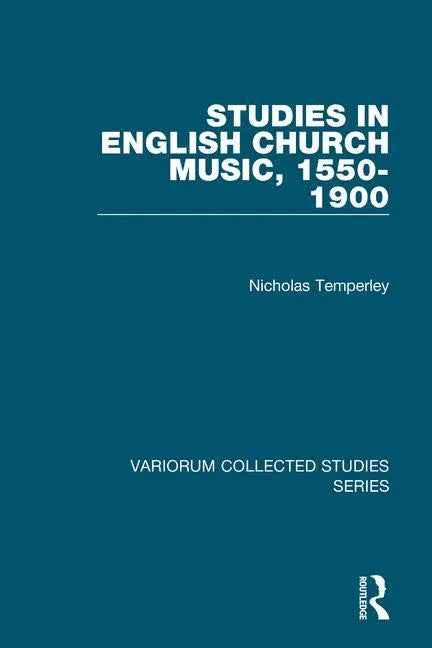 Studies in English Church Music, 1550-1900 - stevensbooks