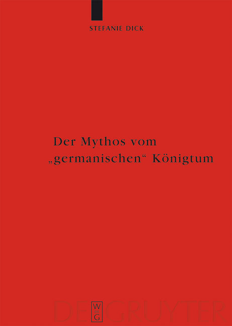 Mythos vom "germanischen" Königtum - Ingram