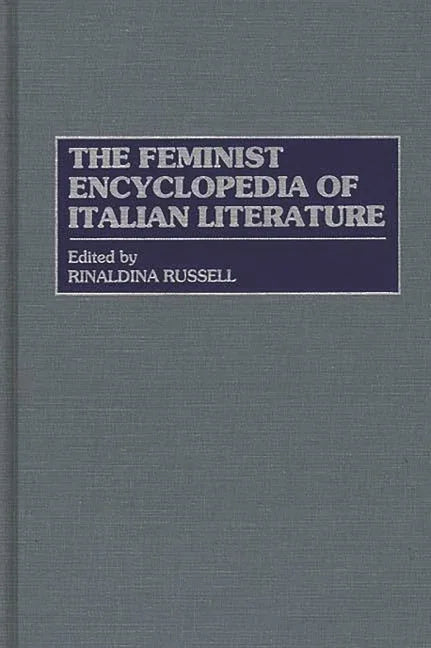 Feminist Encyclopedia of Italian Literature - stevensbooks