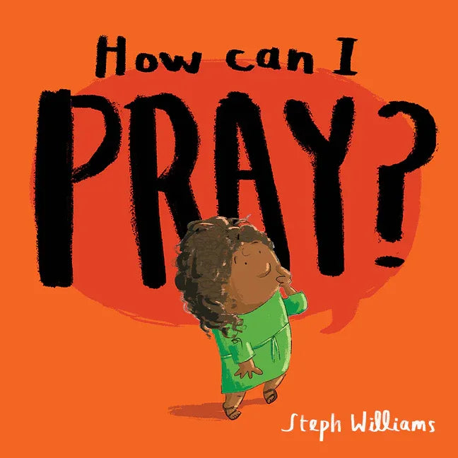 How Can I Pray? - stevensbooks
