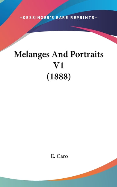 Melanges And Portraits V1 (1888) - Ingram