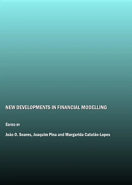 New Developments in Financial Modelling - stevensbooks
