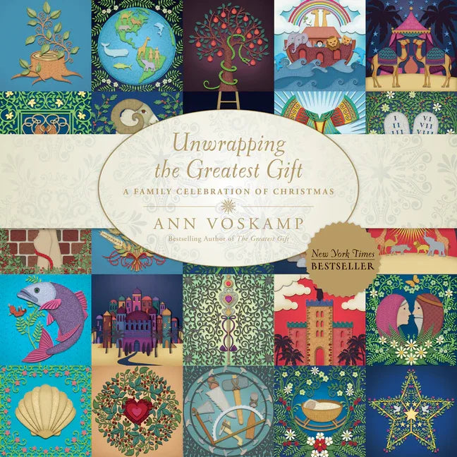 Unwrapping the Greatest Gift: A Family Celebration of Christmas - stevensbooks