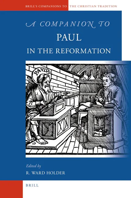 Companion to Paul in the Reformation - stevensbooks